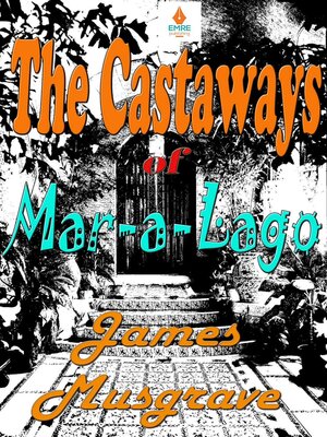 cover image of Castaways of Mar-a-Lago